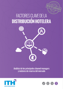 Factores clave de la distribución hotelera, Análisis de los principales channel managers y motores de reserva del mercado