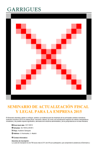 SEMINARIO DE ACTUALIZACIÓN FISCAL Y LEGAL PARA LA EMPRESA 2015