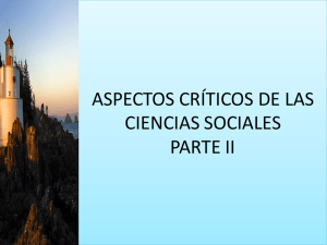 ASPECTOS CRITICOS DE LAS CIENCIAS SOCIALES PARTE II