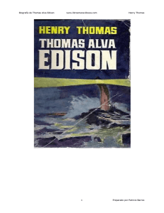 Biografia de Thomas Alva Edison Henry Thomas