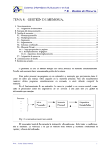 http://mimosa.pntic.mec.es/~jsaez9/Clases/simr/B-Sist_Operativos/T8-Gestion%20de%20Memoria.pdf