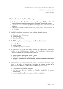 1. Según la Constitución Española, señale la respuesta incorrecta: