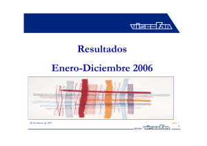 Resultados Enero-Diciembre 2006 1 Departamento I+D