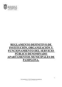 Reglamento definitivo de institución, organización y funcionamiento del servicio público denominado Apartamentos Municipales de Pamplona (pdf, 82,4 Kb)