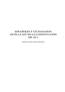 ESPAÑOLES Y CIUDADANOS ANTE LA LEY EN LA CONSTITUCIÓN DE 1812