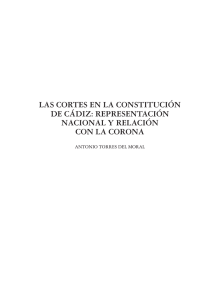LAS CORTES EN LA CONSTITUCIÓN DE CÁDIZ: REPRESENTACIÓN NACIONAL Y RELACIÓN