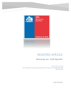 REGISTRO APÍCOLA Manual de uso - Perfil Apicultor Descripción breve