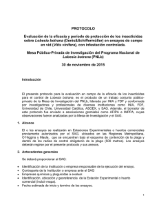 “Evaluación de la eficacia y período de protección de los insecticidas sobre Lobesia botrana (Denis Schiffermüller) en ensayos de campo en vid ( Vitis vinifera ), con infestación controlada”