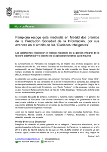 Pamplona recoge este mediodía en Madrid dos premios de la Fundación Sociedad de la Información, por sus avances en el ámbito de las Ciudades Intelige (142.83 Kb)