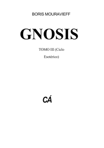 Gnosis III, ciclo esotérico