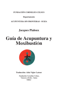 Guía de acupuntura y moxibustión (Jacques Pialoux)