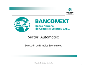 Sector: Automotriz Dirección de Estudios Económicos