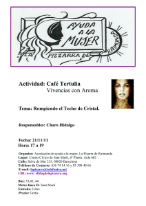 Actividad: Café Tertulia Vivencias con Aroma  Tema: Rompiendo el Techo de Cristal.