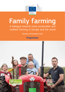 Agricultura familiar: Un diálogo hacia una agricultura más sostenible y duradera en Europa y en el mundo .