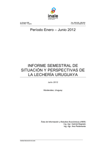 Informe de coyuntura, lechería uruguaya- Primer semestre 2012