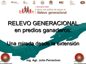 Presentación de Julio Perrachón. Relevo generacional en predios ganaderos. Una mirada desde la extensión