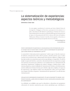 La sistematización de experiencias: aspectos teóricos y metodológicos Entrevista a Oscar Jara
