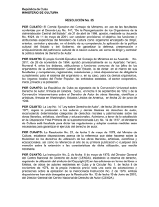 conferidas por el Decreto-Ley No. 147, “De la Reorganización de... Administración Central del Estado”, de 21 de abril de 1994,... República de Cuba