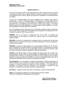 República de Cuba MINISTERIO DE CULTURA  INSTRUCCIÓN No. 1