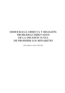 DEMOCRACIA DIRECTA y RELIGIÓN: PROBLEMAS DERIVADOS DE LA DECISIÓN SUIzA