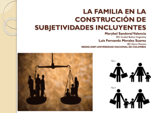 La familia en la construcción de subjetividades incluyentes