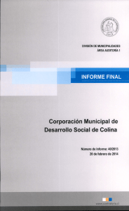 • Corporación Municipal de Desarrollo Social de Colina Número de Informe: 40/2013