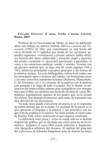 E Il verso. Forme e teoria Roma, 2003.