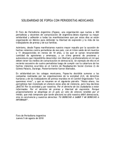 La solidaridad del Foro de Periodismo Argentino (FOPEA) con los periodistas mexicanos bajo amenaza.