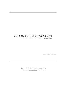 El fin de la era Bush - Capítulos I y II