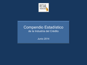 Compendio Estadístico de la Industria del Crédito Junio 2014
