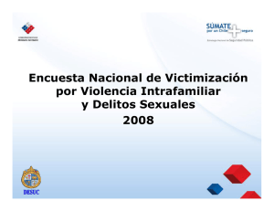 Encuesta Nacional de Victimización por Violencia Intrafamiliar y Delitos Sexuales 2008