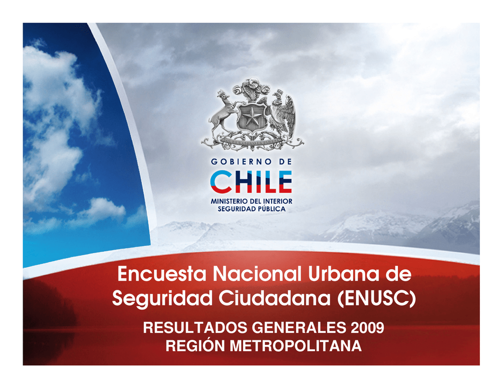 Encuesta Nacional Urbana De Seguridad Ciudadana (ENUSC) RESULTADOS ...