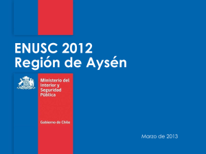 ENUSC 2012 Región de Aysén Marzo de 2013