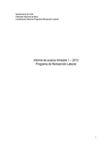 Programa de Reinserción Laboral Informe Trimestre 1-2013