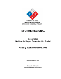 INFORME REGIONAL Denuncias Delitos de Mayor Connotación Social