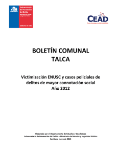 BOLETÍN COMUNAL TALCA  Victimización ENUSC y casos policiales de