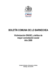 BOLETÍN COMUNA DE LO BARNECHEA Victimización ENUSC y delitos de Año 2009