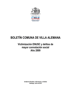 BOLETÍN COMUNA DE VILLA ALEMANA Victimización ENUSC y delitos de Año 2009