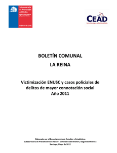   BOLETÍN COMUNAL  LA REINA  Victimización ENUSC y casos policiales de  