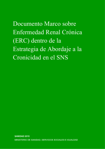 Documento Marco sobre Enfermedad Renal Crónica (ERC) dentro de la Estrategia de Abordaje a la Cronicidad en el SNS