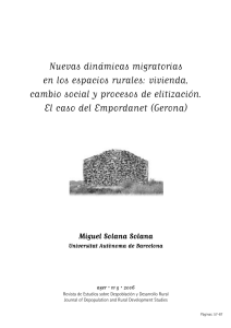  «Nuevas dinámicas migratorias en los espacios rurales: vivienda, cambio social y procesos de elitización. El caso del Empordanet»