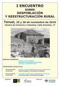 I ENCUENTRO DESPOBLACIÓN Y REESTRUCTURACIÓN RURAL Teruel,