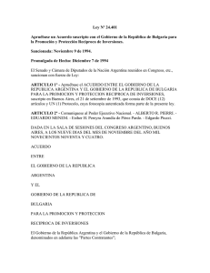 Ley Nº 24.401 la Promoción y Protección Reciproca de Inversiones.