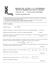 PRUEBAS  DE  ACCESO  A  LA ... Materia de Modalidad: Fase General y Específica