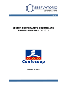 SECTOR COOPERATIVO COLOMBIANO PRIMER SEMESTRE DE 2011 No. 25