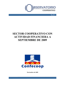   SECTOR COOPERATIVO CON ACTIVIDAD FINANCIERA A SEPTIEMBRE DE 2009