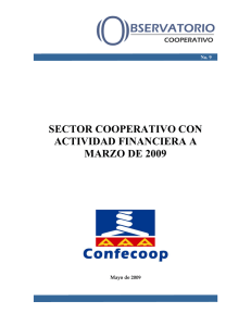   SECTOR COOPERATIVO CON ACTIVIDAD FINANCIERA A MARZO DE 2009