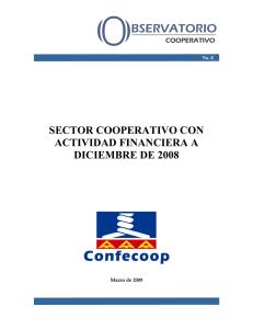   SECTOR COOPERATIVO CON ACTIVIDAD FINANCIERA A DICIEMBRE DE 2008