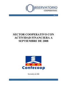   SECTOR COOPERATIVO CON ACTIVIDAD FINANCIERA A SEPTIEMBRE DE 2008