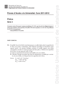 Física Proves dʼAccés a la Universitat. Curs 2011-2012 Sèrie 3